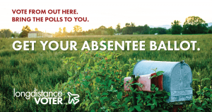 Long Distance Voter - Get Your Absentee Ballot