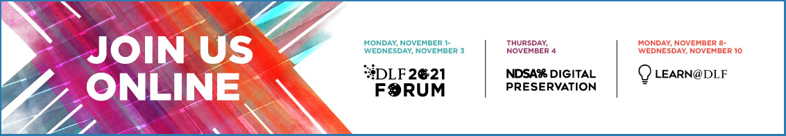 Join us online! DLF Forum, NDSA Digital Preservation, Learn@DLF
