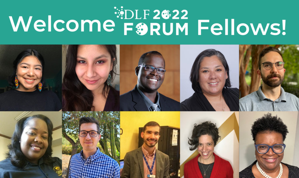 Welcome 2022 DLF Forum Fellows