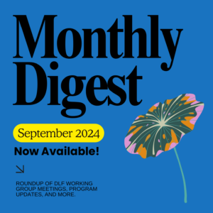 Blue background with black text that reads “Monthly Digest,” month highlighted in yellow. Subtext explains the roundup. Multi-color plant in bottom right.